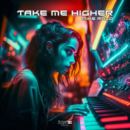 Mike Rolo - Take Me Higher (2023) Download