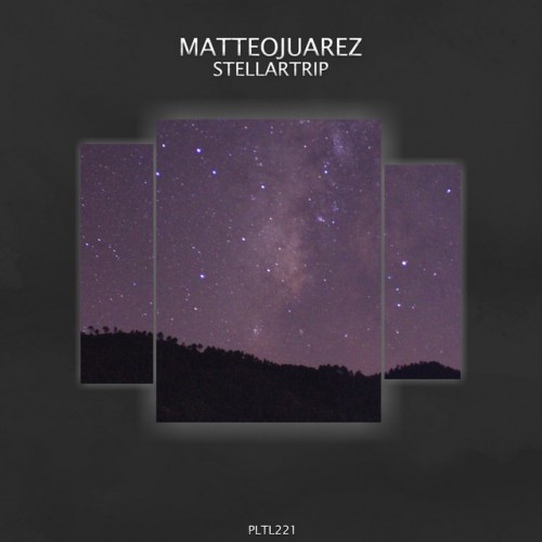 MatteoJuarez - Stellartrip (2023) Download