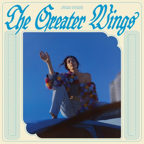 Julie Byrne - The Greater Wings (2023) Download