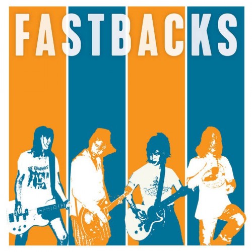 Fastbacks - Z2 (2023) Download