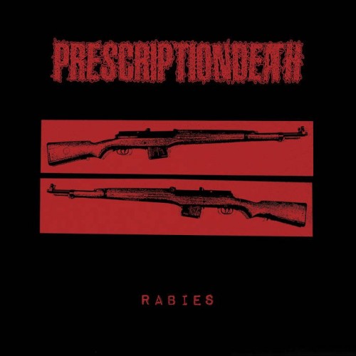 Prescriptiondeath - Rabies (2023) Download