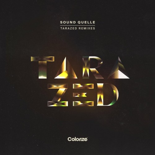 Sound Quelle & Lauren L'aimant - Tarazed (Remixes) (2023) Download