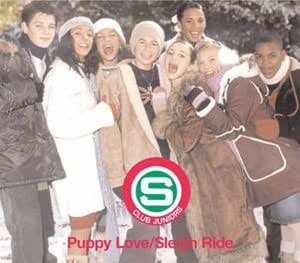 S Club Juniors - Puppy Love / Sleigh Ride (2002) Download