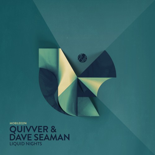 Quivver and Dave Seaman-Liquid Nights-(MOBILEE274)-24BIT-WEB-FLAC-2023-PTC