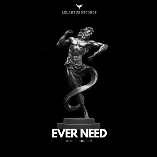 Unseen. & Sesli - Ever Need (2023) Download