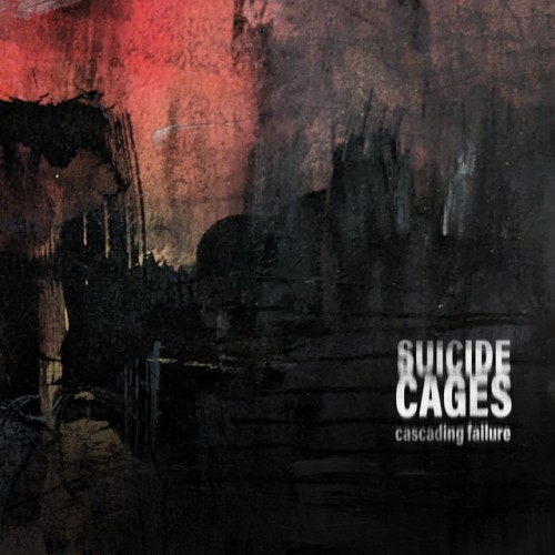 Suicide Cages - Cascading Failure (2023) Download