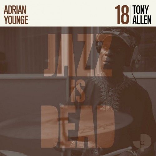 Adrian Younge – Tony Allen JID018 (2023)