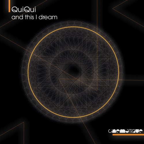 QuiQui – And This I Dream (2023)