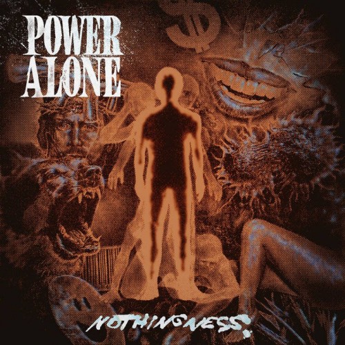 Power Alone - Nothingness (2023) Download