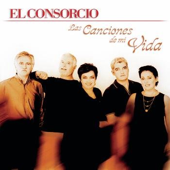 El Consorcio - Las Canciones De Mi Vida (2000) Download
