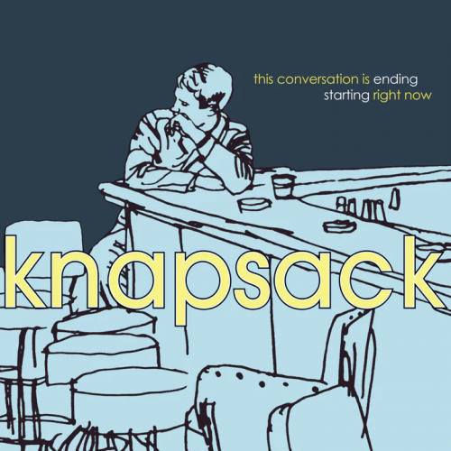 Knapsack - This Conversation Is Ending Starting Right Now (2023) Download