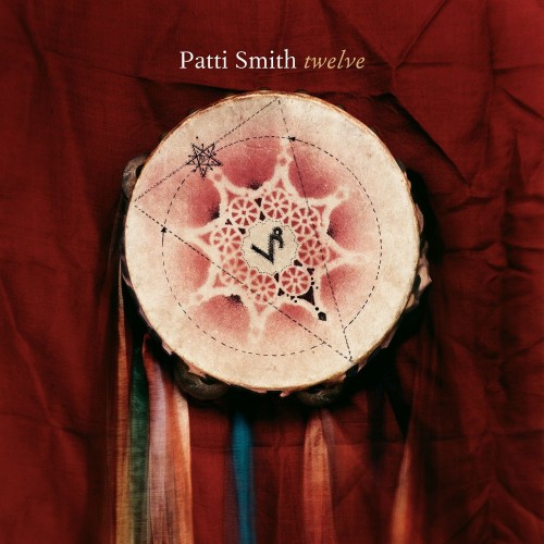 Patti Smith – Twelve (2007)