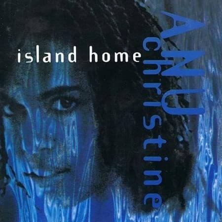 Christine Anu - Island Home (1994) Download