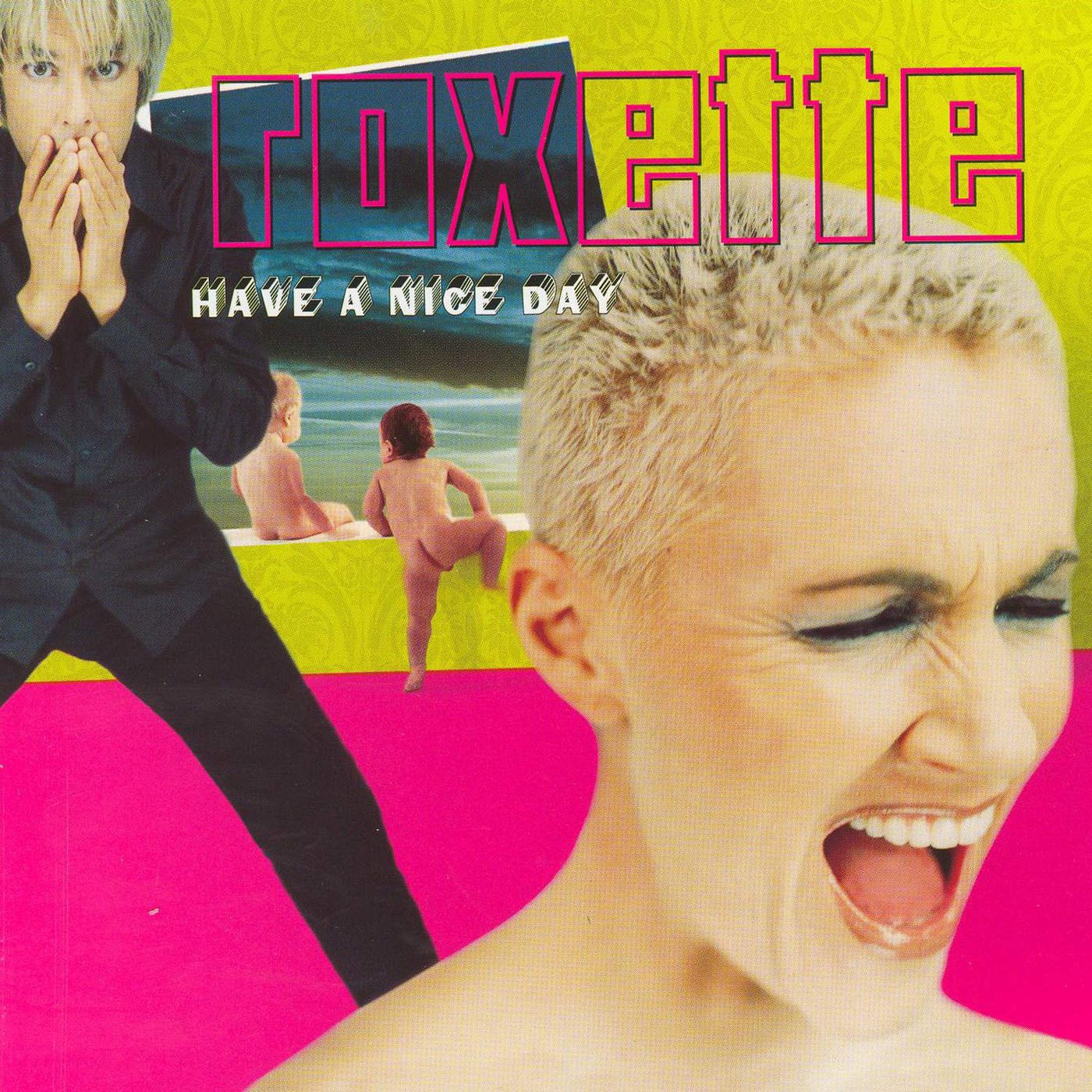 Roxette-Have A Nice Day (Extended Version)-16BIT-WEB-FLAC-1999-TVRf