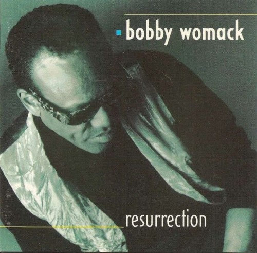 Bobby Womack - Resurrection (1994) Download