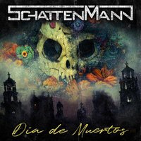 Schattenmann - Dia De Muertos (2023) Download