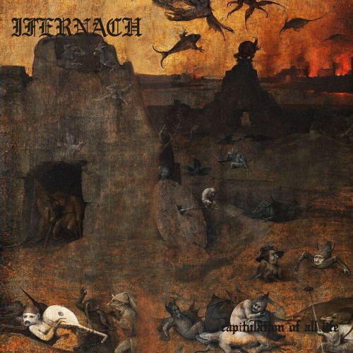 Ifernach - Capitulation of All Life (2021) Download