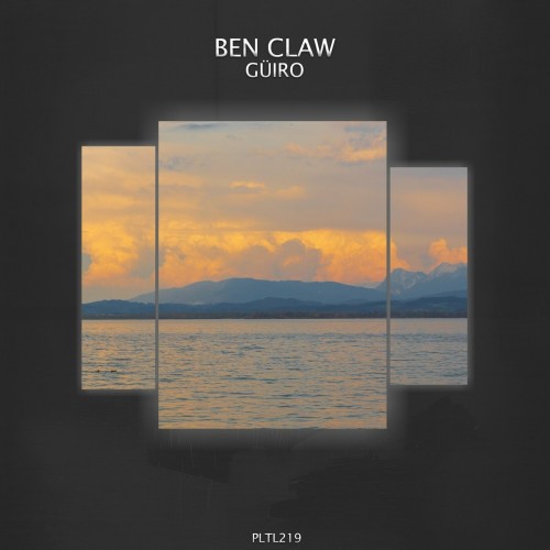 Ben Claw - Güiro (2023) Download