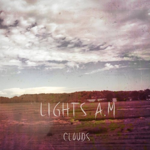 Lights A.M. – Clouds (2023)