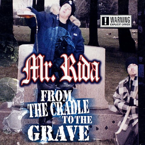 Mr. Rida - From The Cradle To The Grave (2003) Download