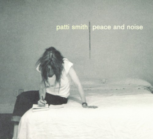 Patti Smith - Peace & Noise (1997) Download