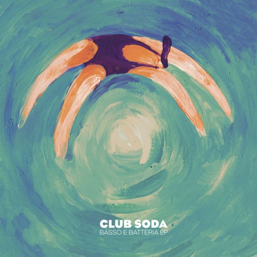 Club Soda - Basso e Batteria (2023) Download