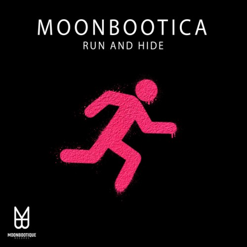 Moonbootica - Run and Hide (2023) Download