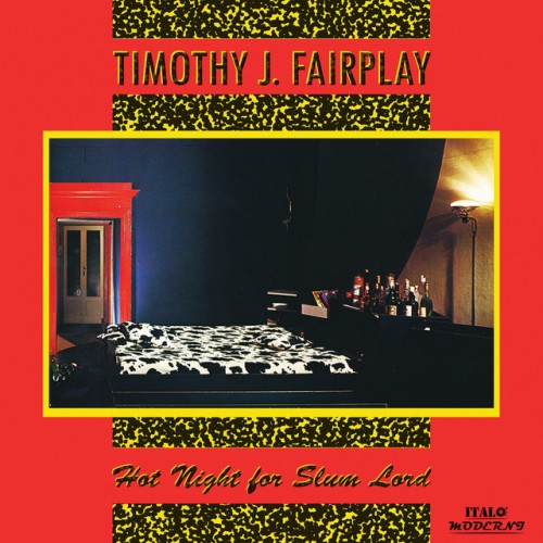 Timothy J. Fairplay - Hot Night for Slum Lord (2023) Download