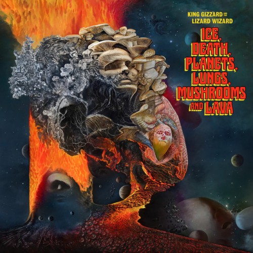 King Gizzard & The Lizard Wizard - Ice, Death, Planets, Lungs, Mushrooms And Lava (2022) Download