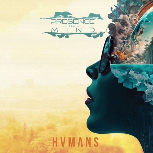 Presence Of Mind - Humans (2023) Download