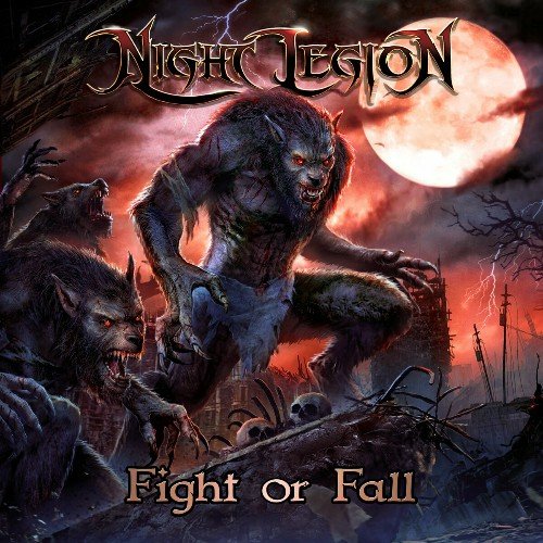 Night Legion - Fight Or Fall (2023) Download
