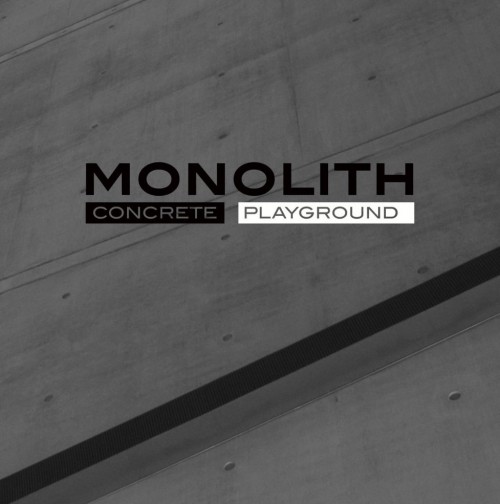 Monolith - Concrete Playground (2023) Download