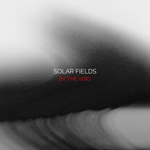 Solar Fields - By The Void (2022) Download
