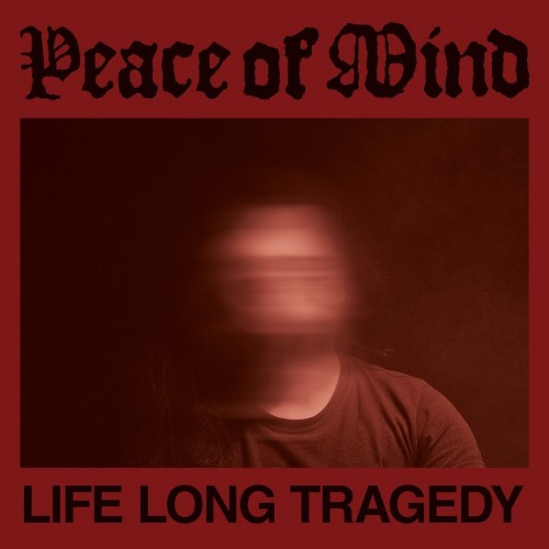 Peace Of Mind - Life Long Tragedy (2023) Download