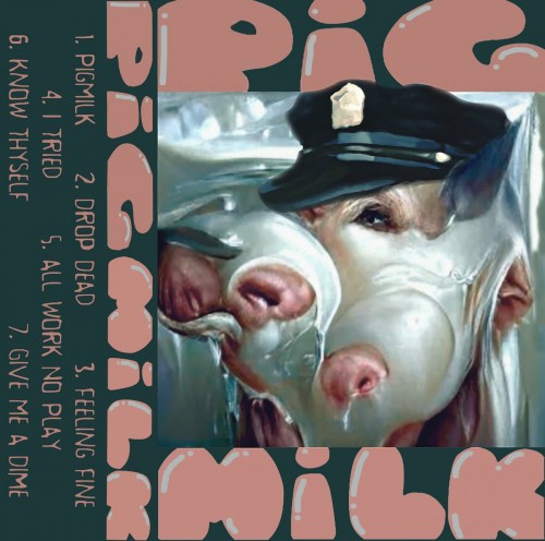 Pigmilk - Pigmilk (2023) Download
