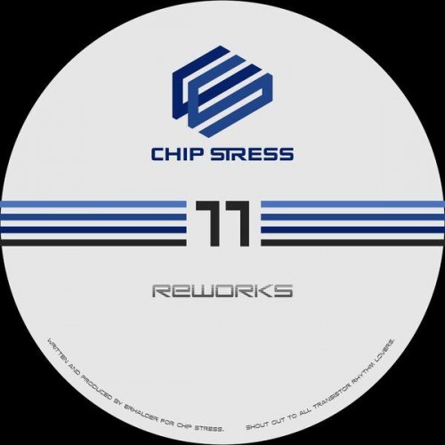 Erhalder - Chip Stress 11 (Reworks) (2023) Download