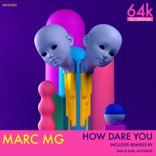 Marc MG – How Dare You (2023)