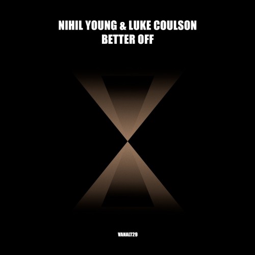 Nihil Young & Luke Coulson – Better Off (2023)