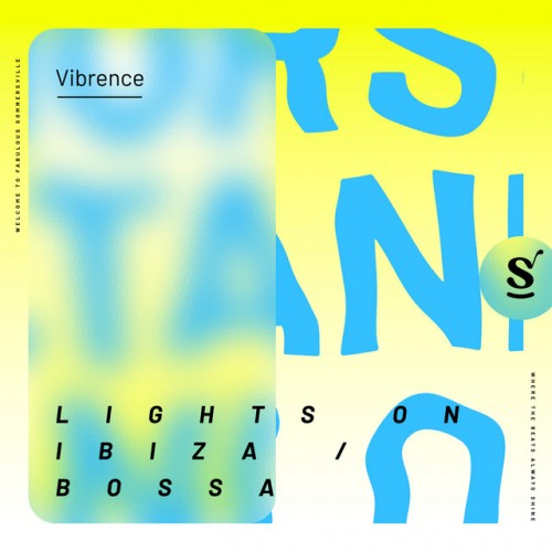 Vibrence - Lights On Ibiza / Bossa (2023) Download