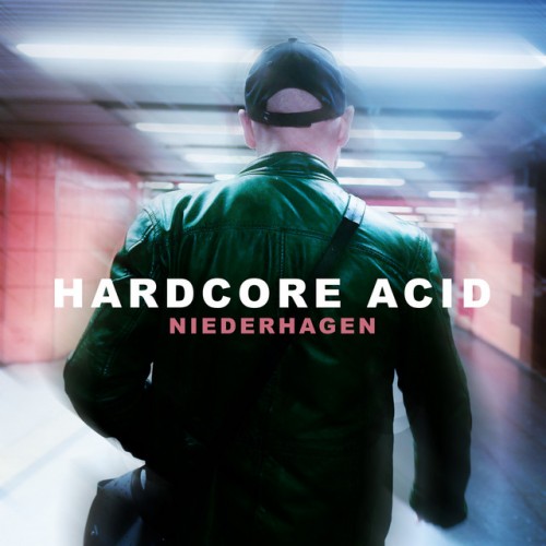 Niederhagen - Hardcore Acid (2023) Download
