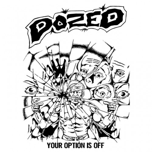 Dozed - Your Option Is Off (2023) Download