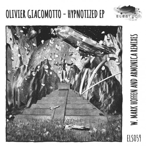 Olivier Giacomotto – Hypnotized EP (2023)
