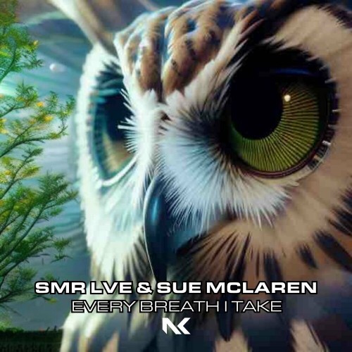 SMR LVE & Sue Mclaren - Every Breath I Take (2023) Download