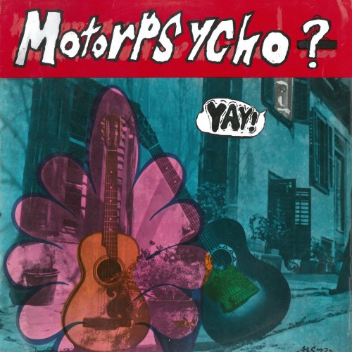 Motorpsycho - Yay! (2023) Download