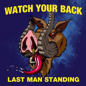 Watch Your Back – Last Man Standing (2012)