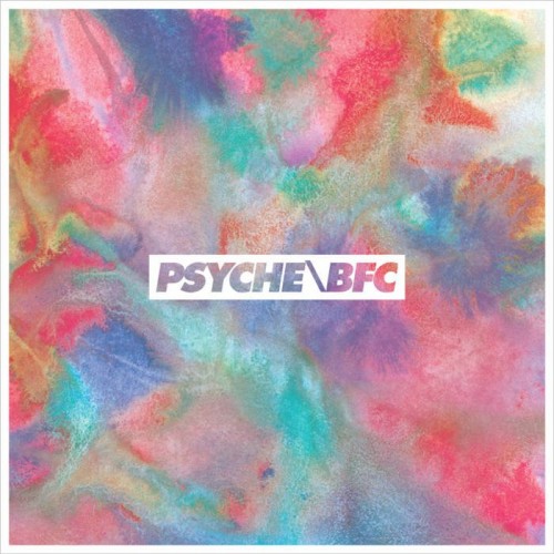 Psyche/BFC - Psyche/BFC - DELUXE DIGITAL VERSION (2013) Download