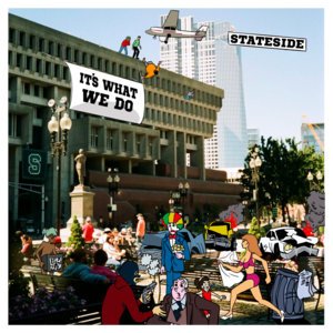 Stateside - It's What We Do (2023) Download