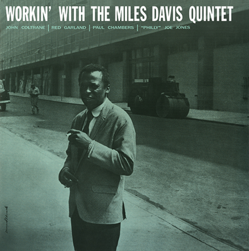 The Miles Davis Quintet – Workin’ With The Miles Davis Quintet (2016)