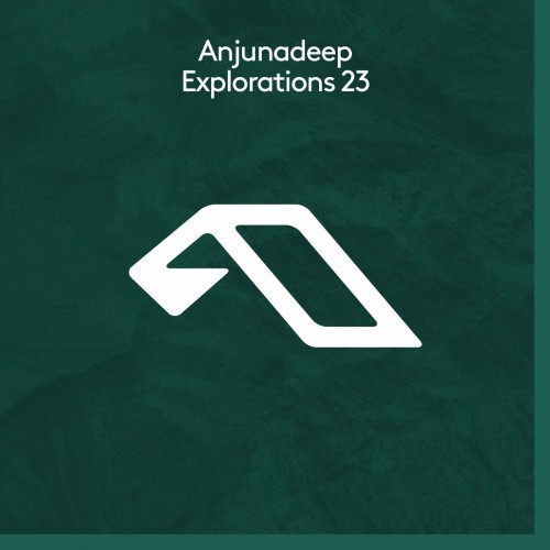 Various Artists - Anjunadeep Explorations 23 (2023) Download