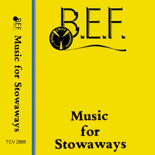 B.E.F. - Music For Stowaways (2023) Download